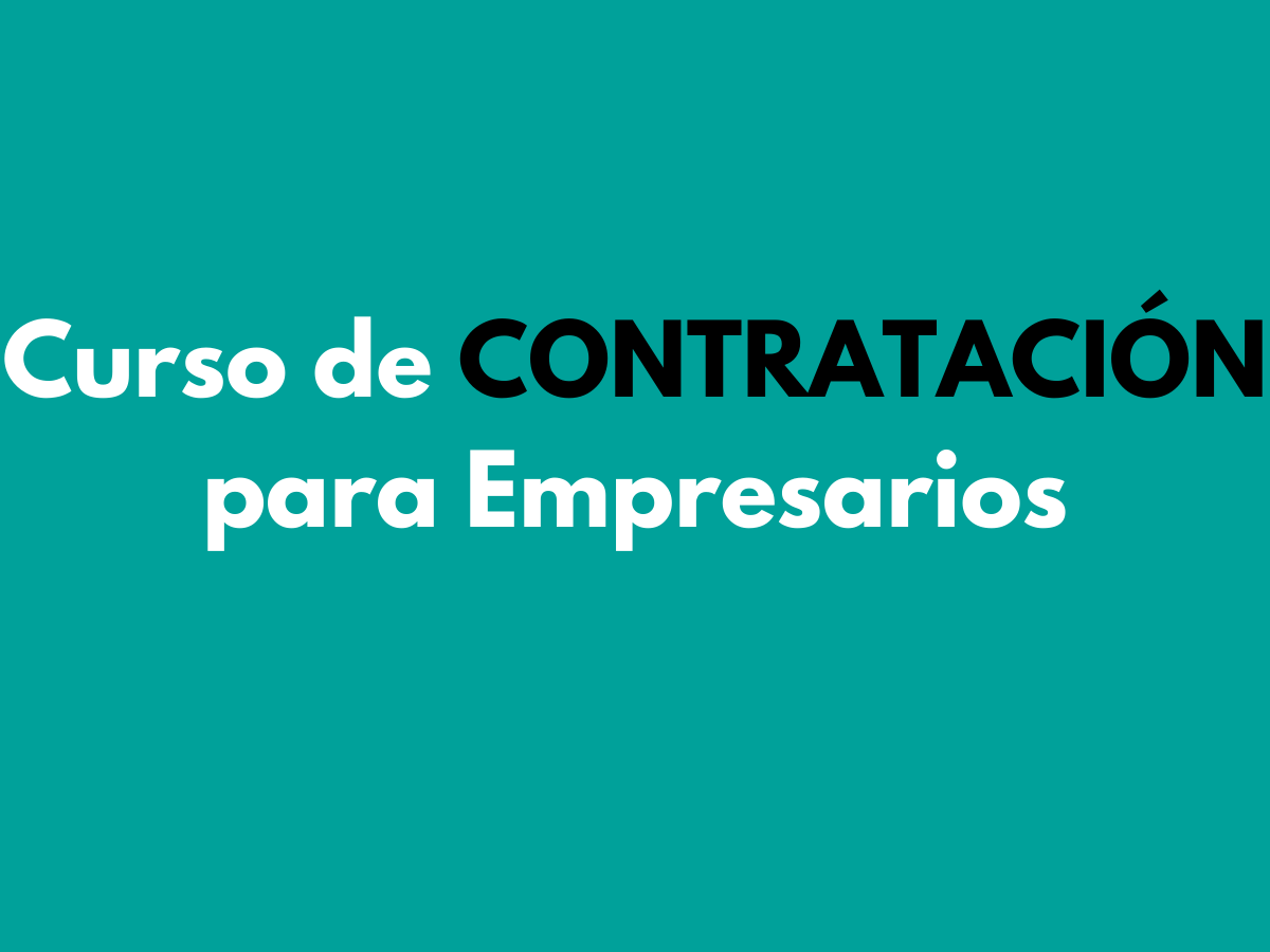 Curso de CONTRATACIÓN para Empresarios